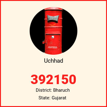 Uchhad pin code, district Bharuch in Gujarat