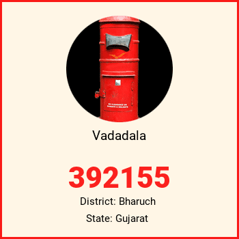 Vadadala pin code, district Bharuch in Gujarat