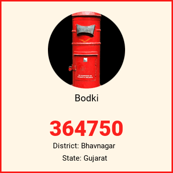 Bodki pin code, district Bhavnagar in Gujarat
