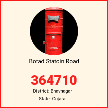 Botad Statoin Road pin code, district Bhavnagar in Gujarat
