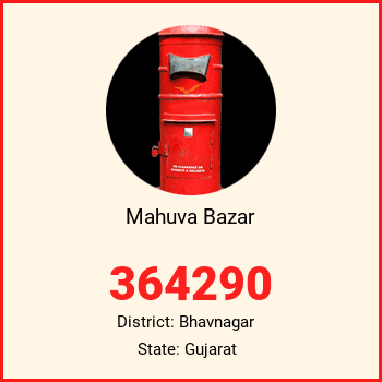 Mahuva Bazar pin code, district Bhavnagar in Gujarat