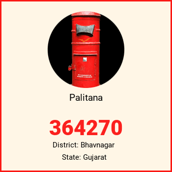 Palitana pin code, district Bhavnagar in Gujarat