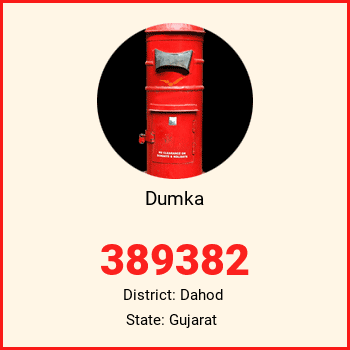Dumka pin code, district Dahod in Gujarat