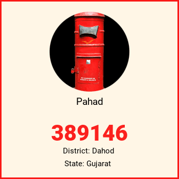 Pahad pin code, district Dahod in Gujarat