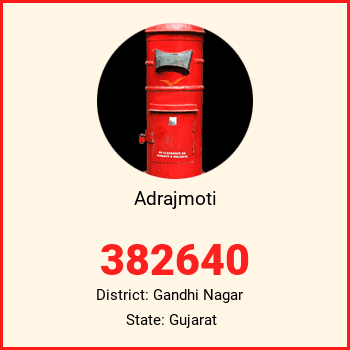Adrajmoti pin code, district Gandhi Nagar in Gujarat
