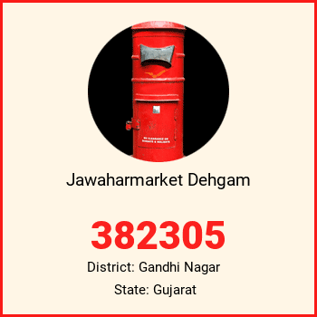 Jawaharmarket Dehgam pin code, district Gandhi Nagar in Gujarat