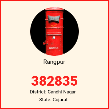 Rangpur pin code, district Gandhi Nagar in Gujarat