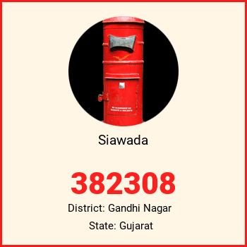 Siawada pin code, district Gandhi Nagar in Gujarat