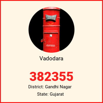 Vadodara pin code, district Gandhi Nagar in Gujarat