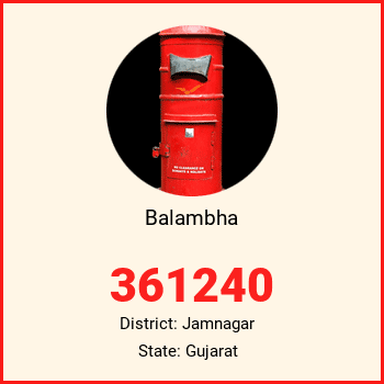 Balambha pin code, district Jamnagar in Gujarat