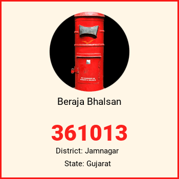 Beraja Bhalsan pin code, district Jamnagar in Gujarat