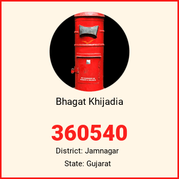 Bhagat Khijadia pin code, district Jamnagar in Gujarat