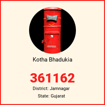 Kotha Bhadukia pin code, district Jamnagar in Gujarat