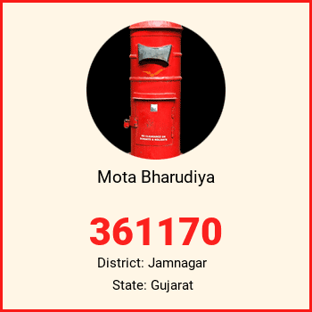 Mota Bharudiya pin code, district Jamnagar in Gujarat