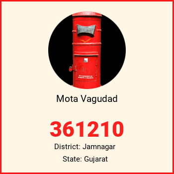 Mota Vagudad pin code, district Jamnagar in Gujarat