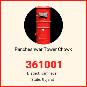 Pancheshwar Tower Chowk pin code, district Jamnagar in Gujarat