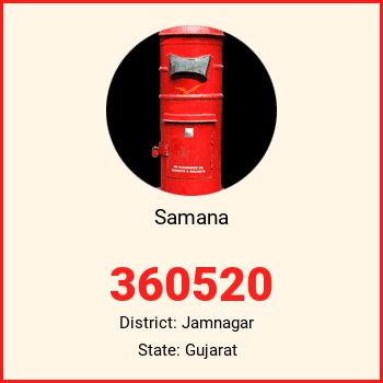 Samana pin code, district Jamnagar in Gujarat