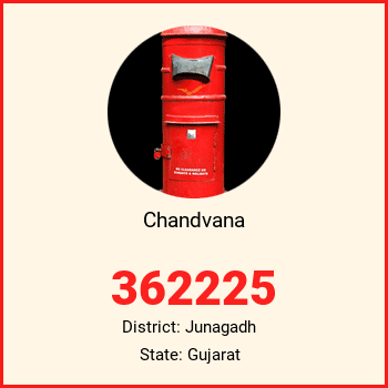Chandvana pin code, district Junagadh in Gujarat