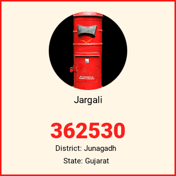 Jargali pin code, district Junagadh in Gujarat