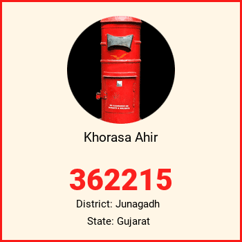 Khorasa Ahir pin code, district Junagadh in Gujarat