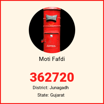 Moti Fafdi pin code, district Junagadh in Gujarat