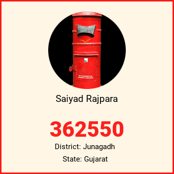 Saiyad Rajpara pin code, district Junagadh in Gujarat