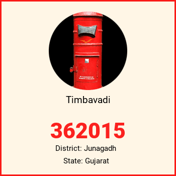 Timbavadi pin code, district Junagadh in Gujarat