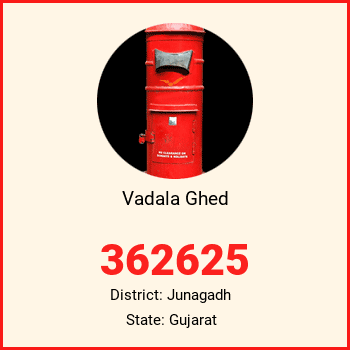 Vadala Ghed pin code, district Junagadh in Gujarat