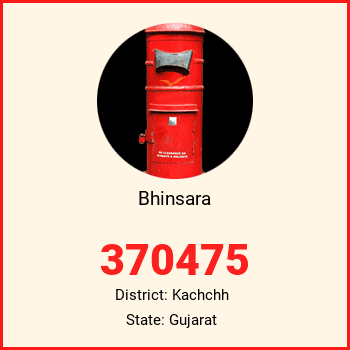Bhinsara pin code, district Kachchh in Gujarat