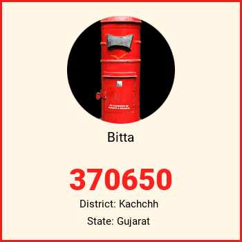 Bitta pin code, district Kachchh in Gujarat