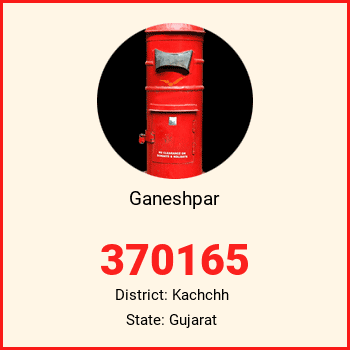Ganeshpar pin code, district Kachchh in Gujarat