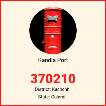 Kandla Port pin code, district Kachchh in Gujarat