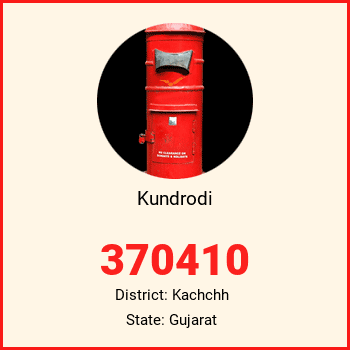 Kundrodi pin code, district Kachchh in Gujarat