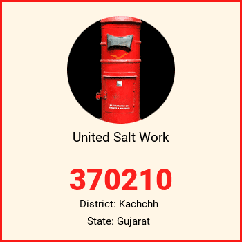 United Salt Work pin code, district Kachchh in Gujarat