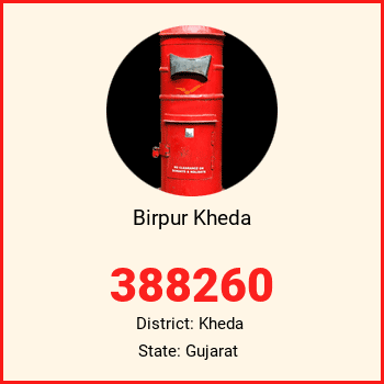 Birpur Kheda pin code, district Kheda in Gujarat