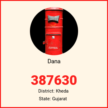 Dana pin code, district Kheda in Gujarat