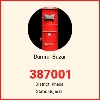Dumral Bazar pin code, district Kheda in Gujarat