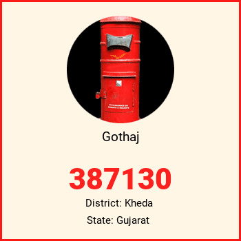 Gothaj pin code, district Kheda in Gujarat