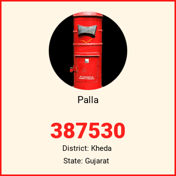 Palla pin code, district Kheda in Gujarat