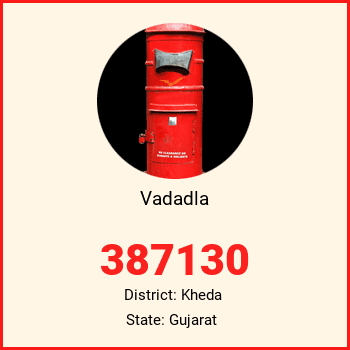 Vadadla pin code, district Kheda in Gujarat
