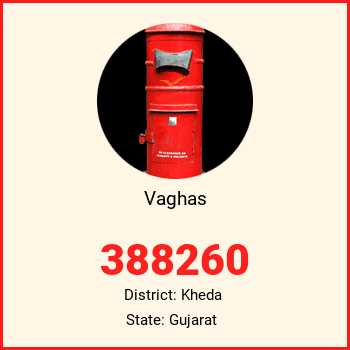 Vaghas pin code, district Kheda in Gujarat