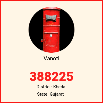 Vanoti pin code, district Kheda in Gujarat