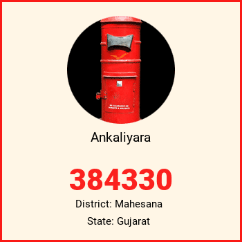 Ankaliyara pin code, district Mahesana in Gujarat