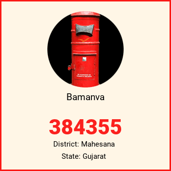 Bamanva pin code, district Mahesana in Gujarat