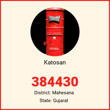 Katosan pin code, district Mahesana in Gujarat