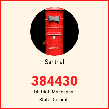 Santhal pin code, district Mahesana in Gujarat