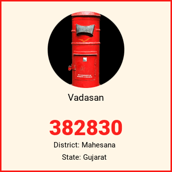 Vadasan pin code, district Mahesana in Gujarat