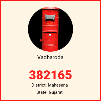 Vadharoda pin code, district Mahesana in Gujarat