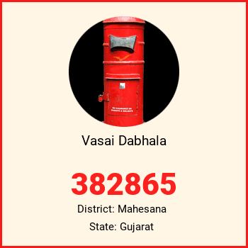 Vasai Dabhala pin code, district Mahesana in Gujarat