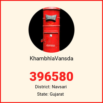 KhambhlaVansda pin code, district Navsari in Gujarat